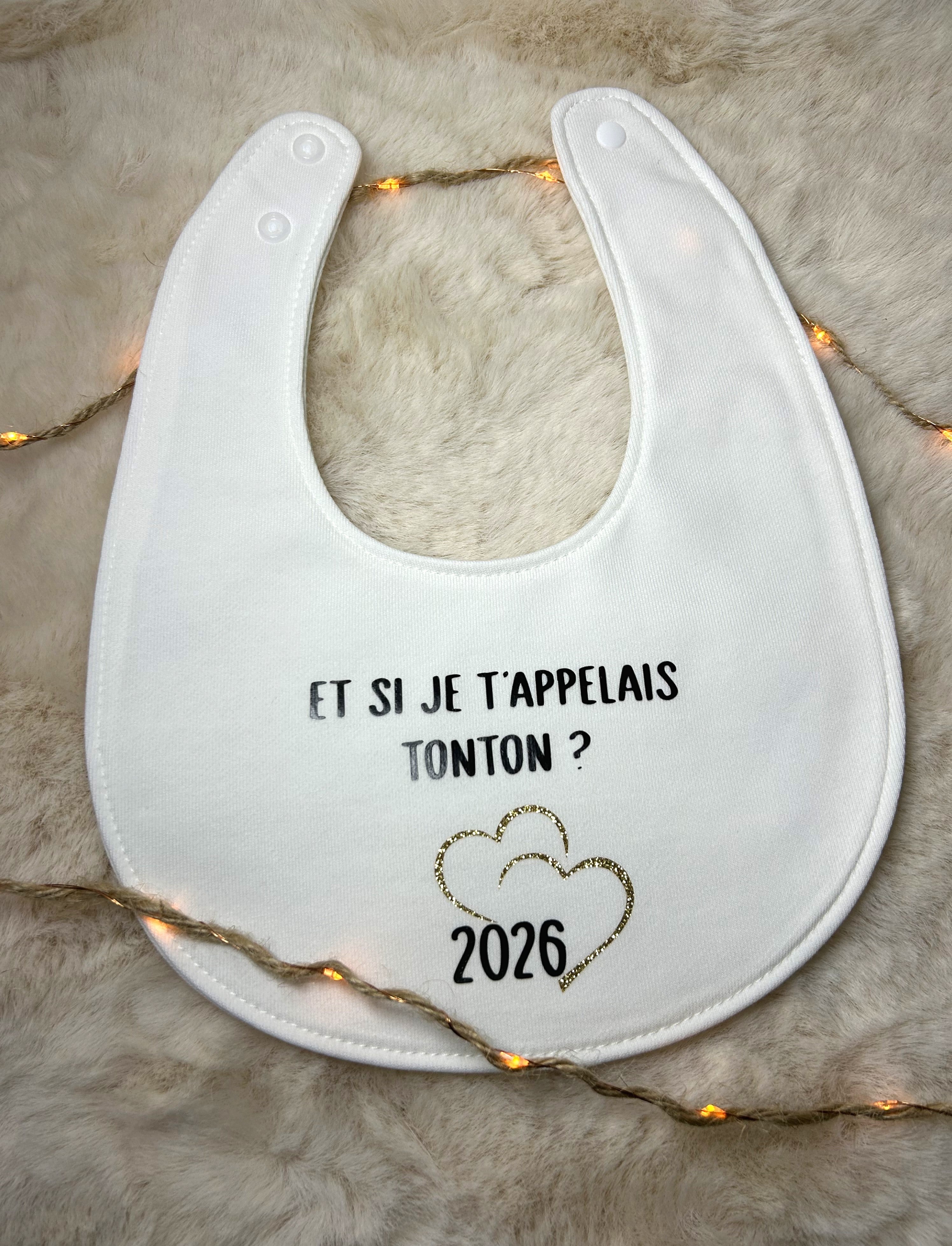 Bavoir « Et si je t'appelais tonton/tata ? - 2026 »